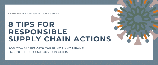 8 Tips for responsible supply chain actions during COVID-19