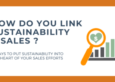 4 ways to put sustainability into the heart of your sales efforts